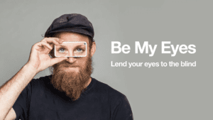 Be My Eyes یا چشم های من باش