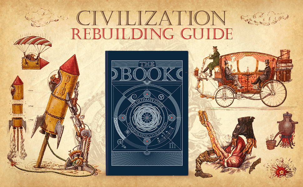 "کتاب" راهنمای بازسازی تمدن | The Book: Rebuilding Civilization 2 کتاب راهنمای بازسازی تمدن The Book The Ultimate Guide to Rebuilding Civilization دیزاین کلاب: باشگاه پرورش محصول برنامه "خودسازی"