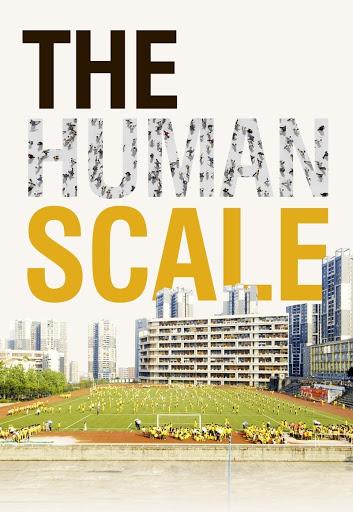 مستندسینمایی🎥 The Human Scale (2012) مقیاس انسانی
