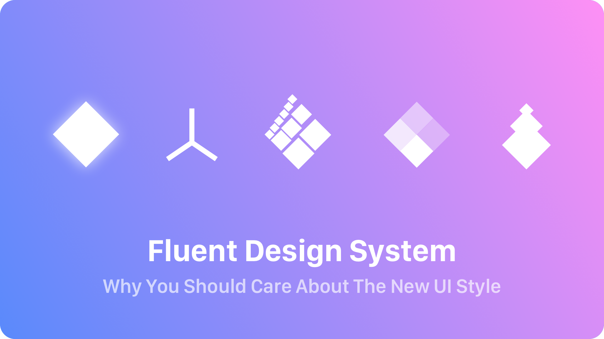 🌫 Fluent Design System: دیزاین سیستم مایکروسافت 🌫 Fluent Design System دیزاین سیستم مایکروسافت 1 باشگاه پرورش محصول 🌫 Fluent Design System: دیزاین سیستم مایکروسافت